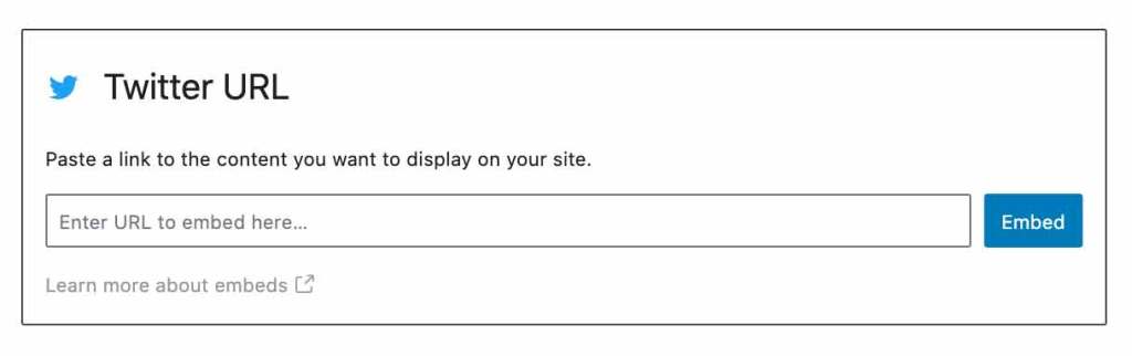 Twitter video block for WordPress. Twitter logo with blue sits next to Twitter url heading above field to place a Tweet or Twitter account URL in. An embed blue button sits beside it.